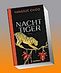 Nachttiger: Roman