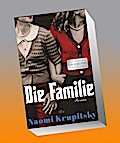 Die Familie: Roman | Der ›New York Times‹-Bestseller!