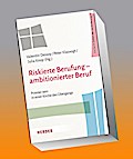 Riskierte Berufung - ambitionierter Beruf