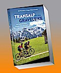 Transalp mit dem Gravelbike