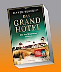 Das Grand Hotel - Die der Brandung trotzen