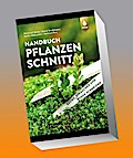 Handbuch Pflanzenschnitt