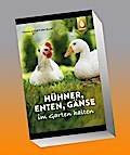 Hühner, Enten, Gänse im Garten halten