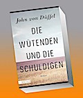 Die Wütenden und die Schuldigen