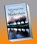 Schaurige Orte am Niederrhein