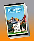 Reiseführer Südtirol. Regioführer inklusive Ebook. Ausflugsziele, Sehenswürdigkeiten, Restaurants & Hotels uvm.