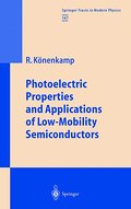 Photoelectric Properties and Applications of Low-Mobility Semiconductors: v. 167 (Springer Tracts in Modern Physics)