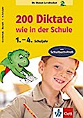 Die kleinen Lerndrachen: 200 Diktate wie in der Schule, Deutsch 1. - 4. Klasse