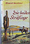 Die beiden Sträflinge